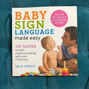 Baby Sign Language Made Easy Book by Lane Rebelo